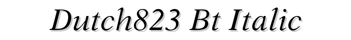 Dutch823 BT Italic font